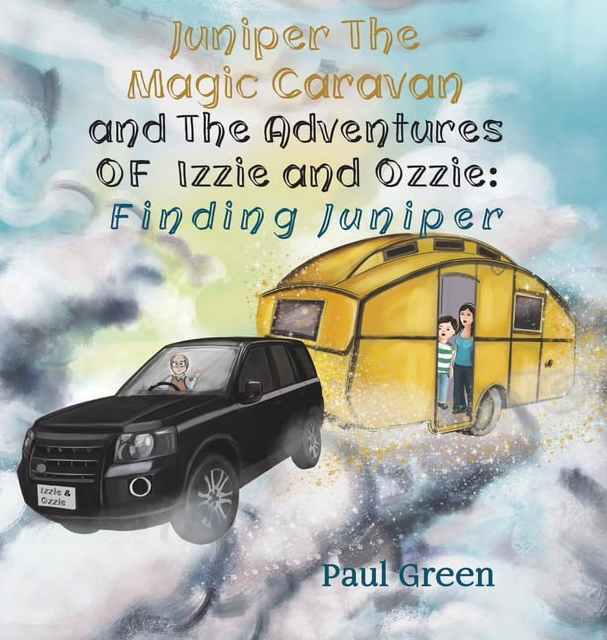 Juniper the Magic Caravan and The Adventures of Izzie and Ozzie: Finding Juniper (Hardcover) M4152